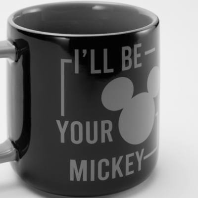 I'll Be Your Mickey - Becher