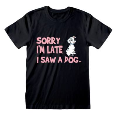 101 Dalmatians &lsquo;Sorry I&rsquo;m Late. I Saw a Dog&rsquo; Ladies&rsquo; T-Shirt