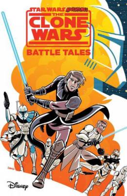 Stars Wars Adventures: The Clone Wars Battle Tales Graphic Novel